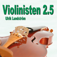 Ulrik Lundström - Violinisten 2.5