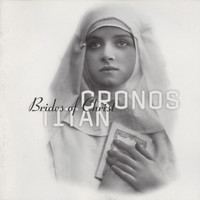 Cronos Titan - Brides Of Christ