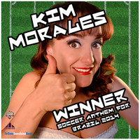 Kim Morales - Winner (Soccer Anthem For Brazil 2014)