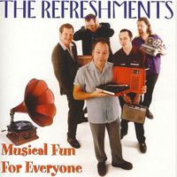 The Refreshments - Musical Fun for Everyone