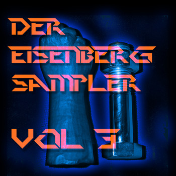 Various Artists - Der Eisenberg Sampler - Vol. 3 (Explicit)