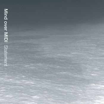 Mind over MIDI - Statement