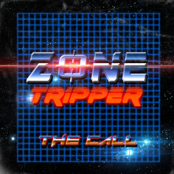 Zone Tripper - The Call