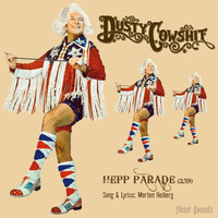 Dusty Cowshit - Hepp Parade - Single