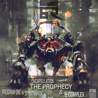 The Prophecy - Encapsulation / Program One