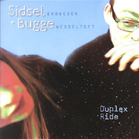 Sidsel Endresen & Bugge Wesseltoft - Duplex Ride