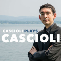 Gianluca Cascioli - Cascioli Plays Cascioli