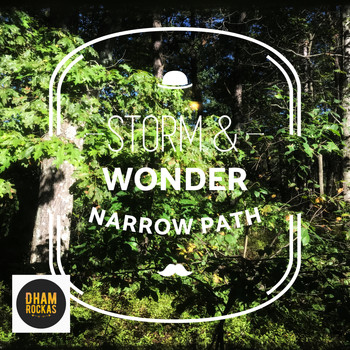 Storm & Wonder - Narrow Path