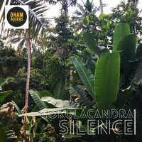 Gokulacandra - Silence