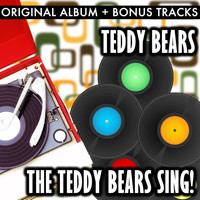Teddy Bears - The Teddy Bears Sing (Special Edition)