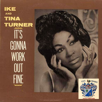 Ike And Tina Turner - It's Gonna Work Out Fine
