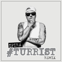 Spira - Turrist (Remix)