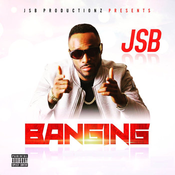 JSB - Banging (Explicit)
