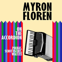 Myron Floren - On The Accordion