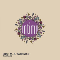 Jose M, TacoMan - Rampage