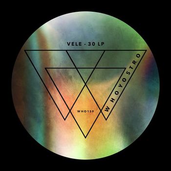 Vele - 30 LP