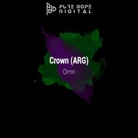 Crown (ARG) - Ornn EP