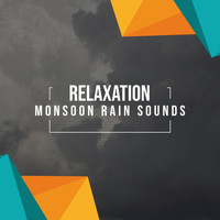 Sleep Sounds of Nature, Nature Sounds, Rain for Deep Sleep - #11 Relaxation Monsoon Rain Sounds for Natural Sleep Aid
