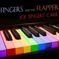 Joe "fingers" Carr - "Fingers" And The Flapper
