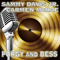 Sammy Davis, Jr. And Carmen McRae - Porgy and Bess