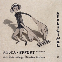Rudra - Effort (Remixed)