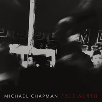 Michael Chapman - It’s Too Late