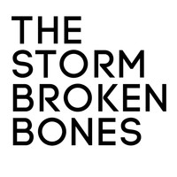 The Storm - Broken Bones