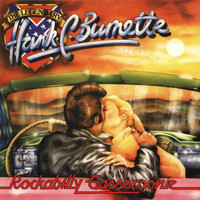 Hank C. Burnette - Rockabilly Gasseroonie
