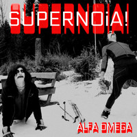 Supernoia - Alfa Omega