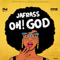 Jafrass - Oh! God - Single