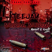 Teejay - Murda Murda - Single