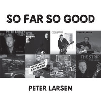 Peter Larsen - So Far, So Good