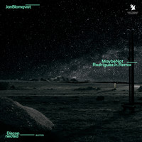 Jan Blomqvist - Maybe Not (Rodriguez Jr. Remix)