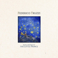 Federico Truzzi - Music inspired by the Little Prince