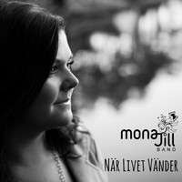 Mona-Jill Band - När Livet Vänder