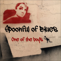 Spoonful Of Blues - One of the Boys