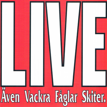 Various Artists - Live - Även vackra fåglar skiter