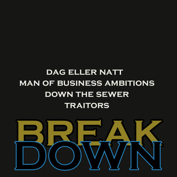 Breakdown - Down the Sewer