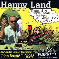 Panorama Jazz Band - Happy Land (feat. John Boutté)