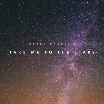 Peter Pearson - Take Me to the Stars