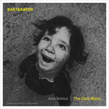 Bart&Baker / - Ami / Amico - The Club Mixes - EP