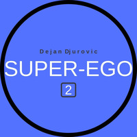 Dejan Djurovic - Super-Ego 2