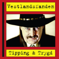 Vestlandsfanden - Tipping & Trygd