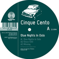 Cinque Cento - Blue Nights in Oslo