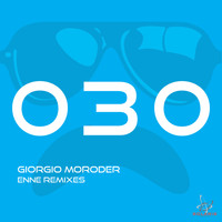 Giorgio Moroder - Enne Remixes