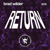 Brad Wilder - Return