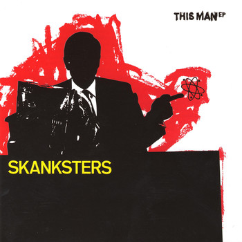 Skanksters - This Man EP