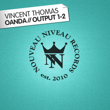 Vincent Thomas - Oanda / Output 1-2