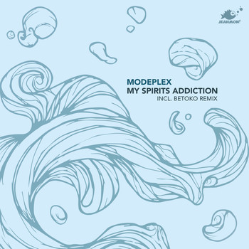 Modeplex - My Spirits Addiction
