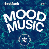 Deskfunk - Moodmusic (Mixdown Remix)